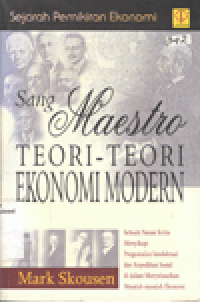 SANG MAESTRO TEORI-TEORI EKONOMI MODERN