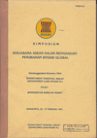 SIMPOSIUM KERJASAMA ASEAN DALAM MENGHADAPI PERUBAHAN SITUASI GLOBAL