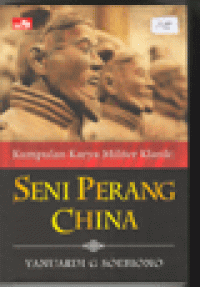 KUMPULAN KARYA MILITER KLASIK : Seni Perang China