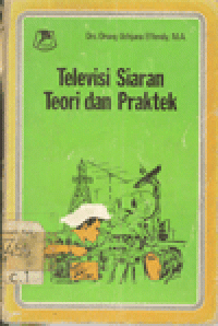 TELEVISI SIARAN TEORI DAN PRAKTEK