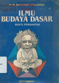 Ilmu budaya dasar : suatu pengantar