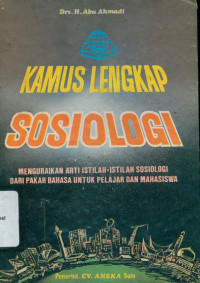 KAMUS LENGKAP SOSIOLOGI: