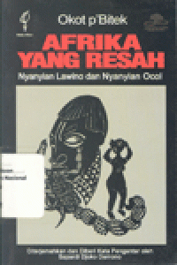 AFRIKA yang RESAH : Nyanyian Lawino dan Nyanyian Ocol