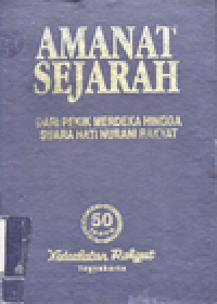 AMANAT SEJARAH DARI PEKIK MERDEKA HINGGA SUARA HATI NURANI RAKYAT