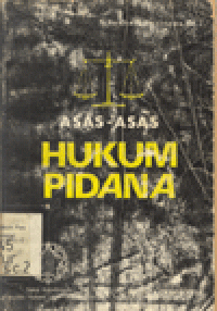 ASAS-ASAS HUKUM PIDANA