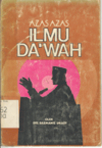 AZAS AZAS ILMU DA’WAH