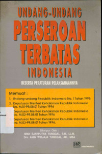 UNDANG-UNDANG PERSEROAN TERBATAS INDONESIA BESERTA PERTAURAN PELAKSANAANNYA