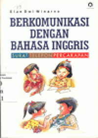 BERKOMUNIKASI DENGAN BAHASA INGGRIS : Surat Telepon Percakapan