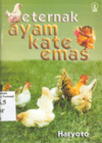 BETERNAK AYAM KATE EMAS