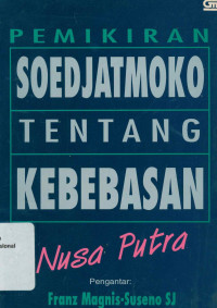 PEMIKIRAN SOEDJATMOKO TENTANG KEBEBASAN