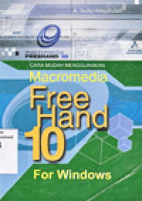 CARA MUDAH MENGGUNAKAN MACROMEDIA FREE HAND 10 FOR WINDOWS