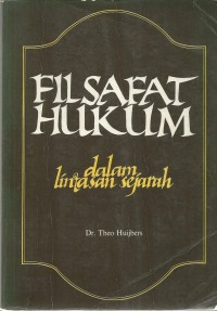 FILSAFTA HUKUM DALAM LINTASAN SEJARAH