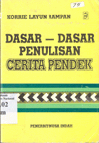 DASAR-DASAR PENULISAN CERITA PENDEK