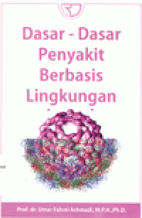 DASAR-DASAR PENYAKIT BERBASIS LINGKUNGAN