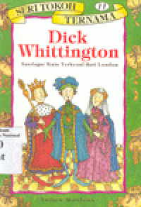 DICK WHITTINGTON : Saudagar Kain Terkenal dari London