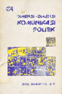 DIMENSI-DIMENSI KOMUNIKASI POLITIK