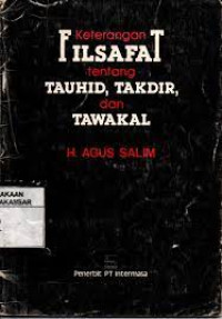 KETERANGAN FILSAFAT TENTANG TAUHID, TAKDIR, DAN TAWAKAL