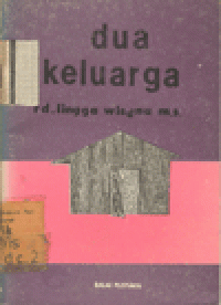 DUA KELUARGA : DRAMA SOSIAL