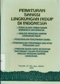 PERATURAN SANKSI LINGKUNGAN HIDUP DI INDONESIA