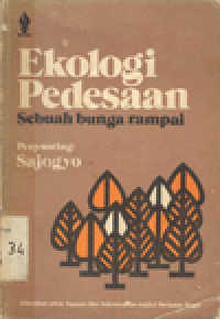 EKOLOGI PEDESAAN : SEBUAH BUNGA RAMPAI