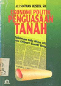 EKONOMI POLITIK PENGUASAAN TANAH