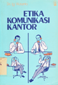 ETIKA KOMUNIKASI KANTOR