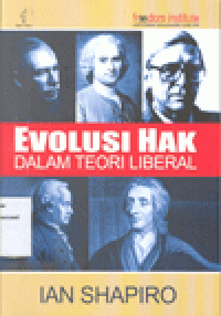 EVOLUSI HAK DALAM TEORI LIBERAL