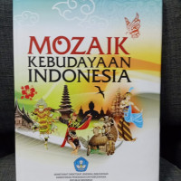 MOZAIK KEBUDAYAAN INDONESIA