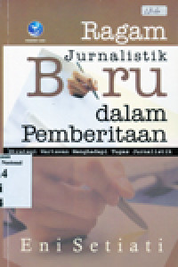 RAGAM JURNALISTIK BARU DALAM PEMBERITAAN