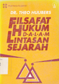 FILSAFAT HUKUM DALAM LINTASAN SEJARAH