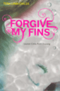 FORGIVE MY FINS, LAUTAN CINTA PUTRI DUYUNG