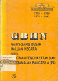 GBHN 1983-1988,1978-1983 SERTA PEDOMAN PENGHAYATAN DAN PENGAMALAN PANCASILA (P4)