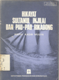 HIKAYAT SULTANUL INJILAI DAN PAU-PAU RIKADONG