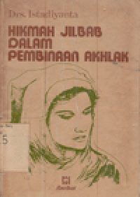 HIKMAH JILBAB DALAM PEMBINAAN AKHLAK