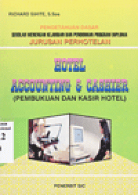 HOTEL ACCOUNTING & CASHIER = Pembukuan dan Kasir Hotel