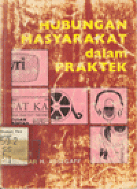 HUBUNGAN MASYARAKAT dalam PRAKTEK