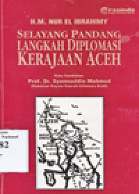 SELAYANG PANDANG LANGKAH DIPLOMASI KERAJAAN ACEH