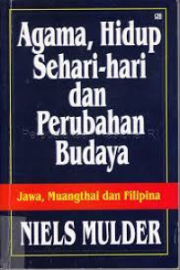 Agama, Hidup Sehari-hari dan Perubahan Budaya: Jawa, Muangthai, dan Filipina