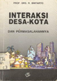 INTERAKSI DESA-KOTA DAN PERMASALAHANNYA