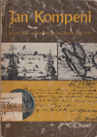 JAN KOMPENI : DALAM PERANG DAN DAMAI 1602-1799;SEBUAH SEJARAH SINGKAT TENTANG PERSEKU