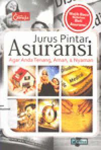 JURUS PINTAR ASURANSI : Agar Anda Tenang, Aman, & Nyaman