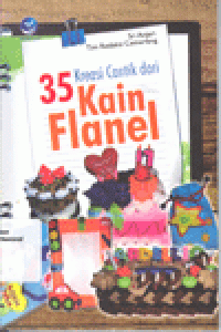 35 KREASI CANTIK DARI KAIN FLANEL