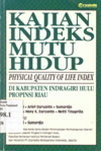 KAJIAN INDEKS MUTU HIDUP (PHYSICAL QUALITY OF LIFE INDEX) DI KABUPATEN INDRAGIRI HULU PROPINSI RIAU