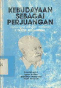 KEBUDAYAAN SEBAGAI PERJUANGAN