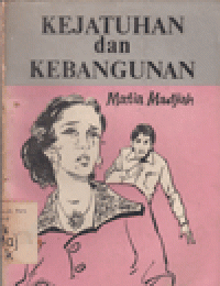 KEJATUHAN DAN KEBANGUNAN