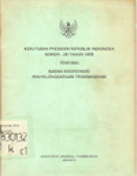 KEPUTUSAN PRESIDEN RI NO.26 TAHUN 1978 TENTANG BADAN KOORDINASI PENYELENGGARAAN TRANSMIGRASI