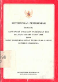 KETERANGAN PEMERINTAH TENTANG RANCANGAN ANGGARAN PENDAPATAN DAN BELANJA NEGARA Tahun 2000 PADA RAPAT PARIPURNA DEWAN PERWAKILAN RAKYAT REPUBLIK INDONESIA