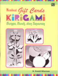 MEMBUAT GIFT CARDS KIRIGAMI BUNGA, BUAH dan SAYURAN