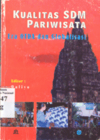 KUALITAS SDM PARIWISATA : Era OTDA dan Globalisasi