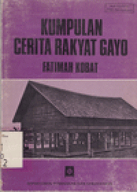 KUMPULAN CERITA RAKYAT GAYO